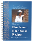 Recipes from the Blue Room Roadhouse